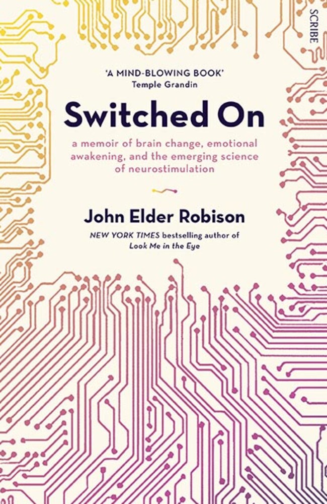 John Elder Robison’s latest book ‘Switched On’ is available now.