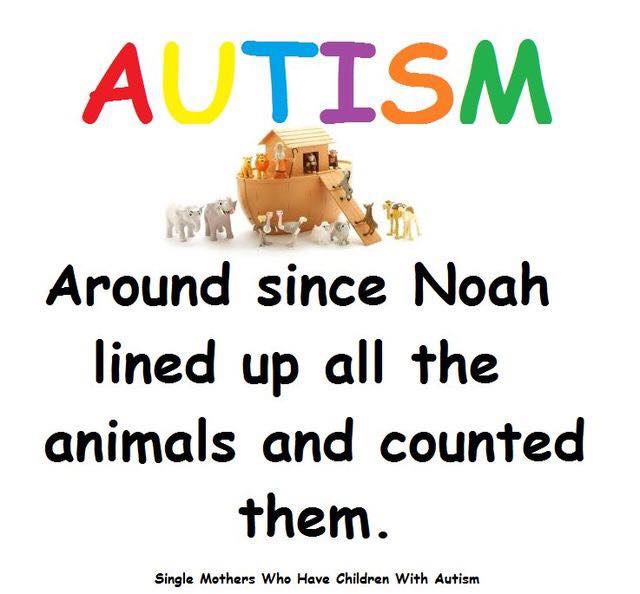 autism: around since noah lined up all the animals and counted them